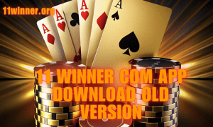 11 winner com app download old version