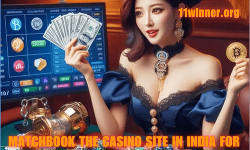 matchbook the casino site in india for