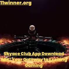 skyace club app download apk