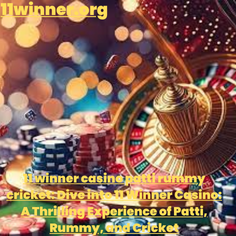 11 winner casino patti rummy cricket